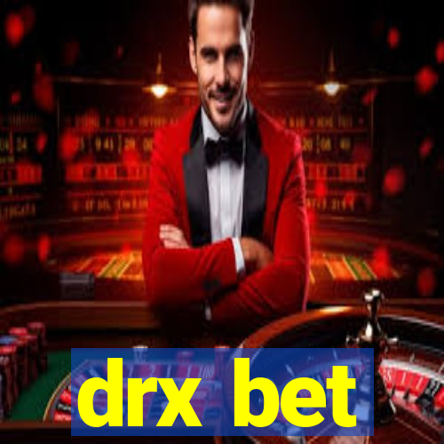 drx bet